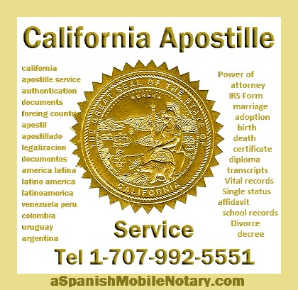 California Apostille Service. Sergio Musetti Tel 1-707-992-5551